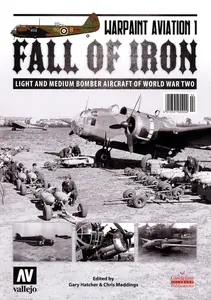 Książka: Warpaint Aviation 1 - Fall of Iron - Light and Medium bomber aircraft WWII, j.ang