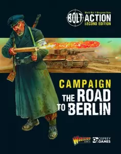 Bolt Action: Campaign The Road to Berlin