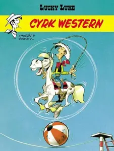 Lucky Luke: Cyrk Western. Tom 36
