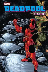 Marvel Classic: Deadpool Classic, tom 6