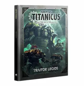 Adeptus Titanicus: Traitor Legios (60040399016)