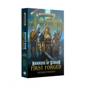 Hammers Of Sigmar: First Forged (pb) (BL3118)