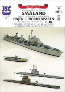 Szwedzki niszczyciel SMALAND, okręty podwodne HAJEN i NORDKAPAREN, kuter torp. T 38