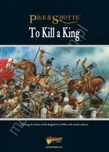 To Kill A King - Dodatek do angielskiej wojny domowej – Warlord Games Ltd